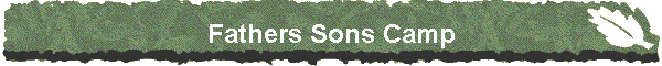 Fathers Sons Camp